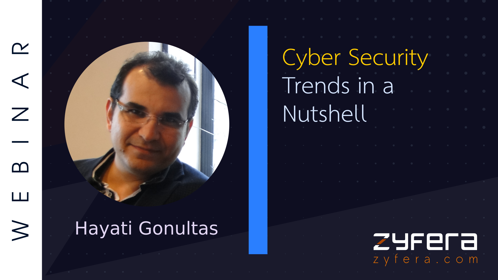 Cyber Security Trends in a Nutshell